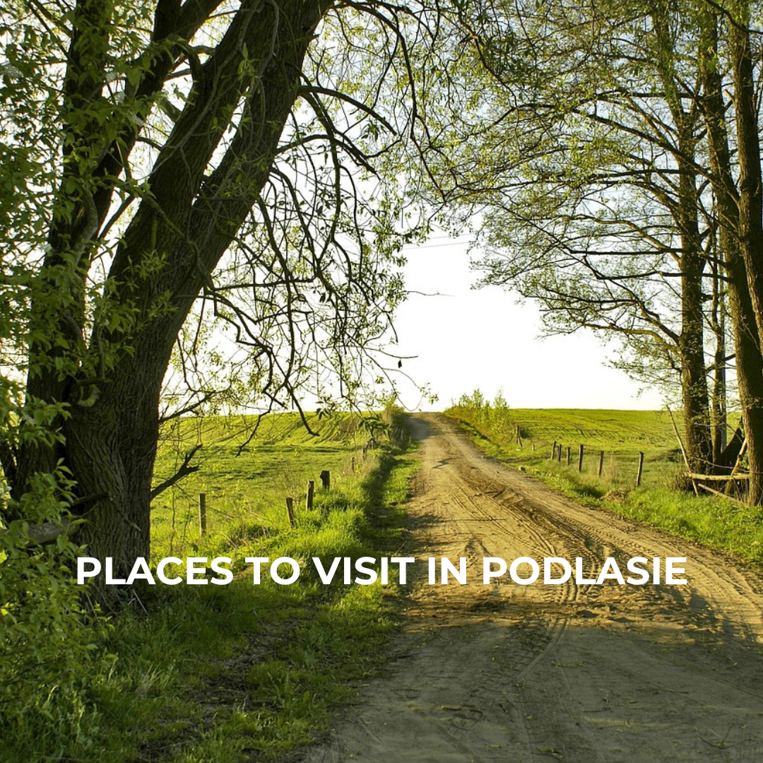 A field road with a "Places to visit in Podlasie" caption in the lower part